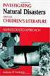 Investigating Natural Disasters Through Children's Literature