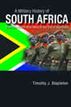A Military History of South Africa: From the Dutch-Khoi Wars to the End of Apartheid