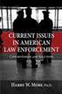 Current Issues in American Law Enforcement