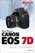 David Busch's Canon EOS 7D Guide to Digital Photography