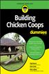 Building Chicken Coops For Dummies