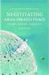 Negotiating Arab-Israeli Peace, Second Edition