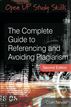The Complete Guide to Referencing and Avoiding Plagiarism