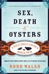 Sex, Death and Oysters