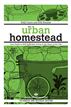 The Urban Homestead (Expanded & Revised Edition)
