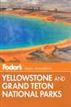 Fodor's Yellowstone & Grand Teton National Parks