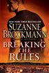 Breaking the Rules