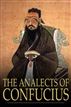 The Analects of Confucius
