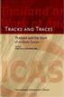 Tracks and Traces