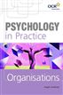 Psychology in Practice: Organisations