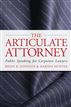 The Articulate Attorney