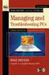 Mike Meyers' CompTIA A+ Guide to Managing and Troubleshooting PCs, Third Edition (Exams 220-701 & 220-702)