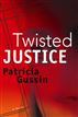 Twisted Justice