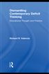 Dismantling Contemporary Deficit Thinking