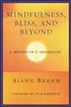 Mindfulness, Bliss, and Beyond