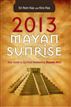 2013 Mayan Sunrise