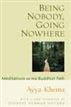 Being Nobody, Going Nowhere