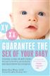 Guarantee the Sex of Your Baby