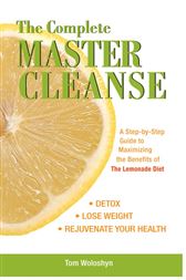The Complete Master Cleanse