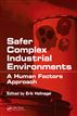 Safer Complex Industrial Environments