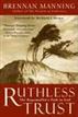 Ruthless Trust
