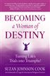 Becoming a Woman of Destiny