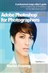 Adobe Photoshop CS5 for Photographers