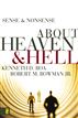 Sense and Nonsense about Heaven and Hell