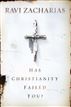 Has Christianity Failed You?
