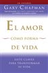 El amor como forma de vida