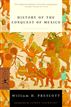 History of the Conquest of Mexico