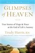 Glimpses of Heaven