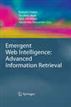Emergent Web Intelligence