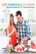 Just Married and Cooking