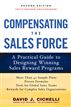 Compensating the Sales Force: A Practical Guide to Designing Winning Sales Reward Programs, Second Edition