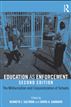 Education as Enforcement