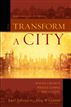 To Transform a City