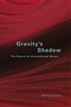 Gravity's Shadow