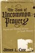 The Book of Uncommon Prayer 2