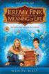 Jeremy Fink and the Meaning of Life