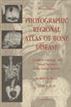 Photographic Regional Atlas of Bone Disease