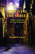 Surviving the Street