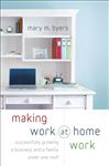 Making Work At Home Work