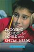 Choosing a School for a Child With Special Needs