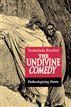 The Undivine Comedy