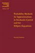 Probability methods for approximations in stochastic control and for elliptic equations