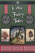 Celtic Fairy Tales