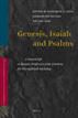 Genesis, Isaiah and Psalms