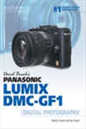 David Buschs Panasonic Lumix DMC-GF1 Guide to Digital Photography