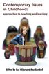 Contemporary Issues in Childhood